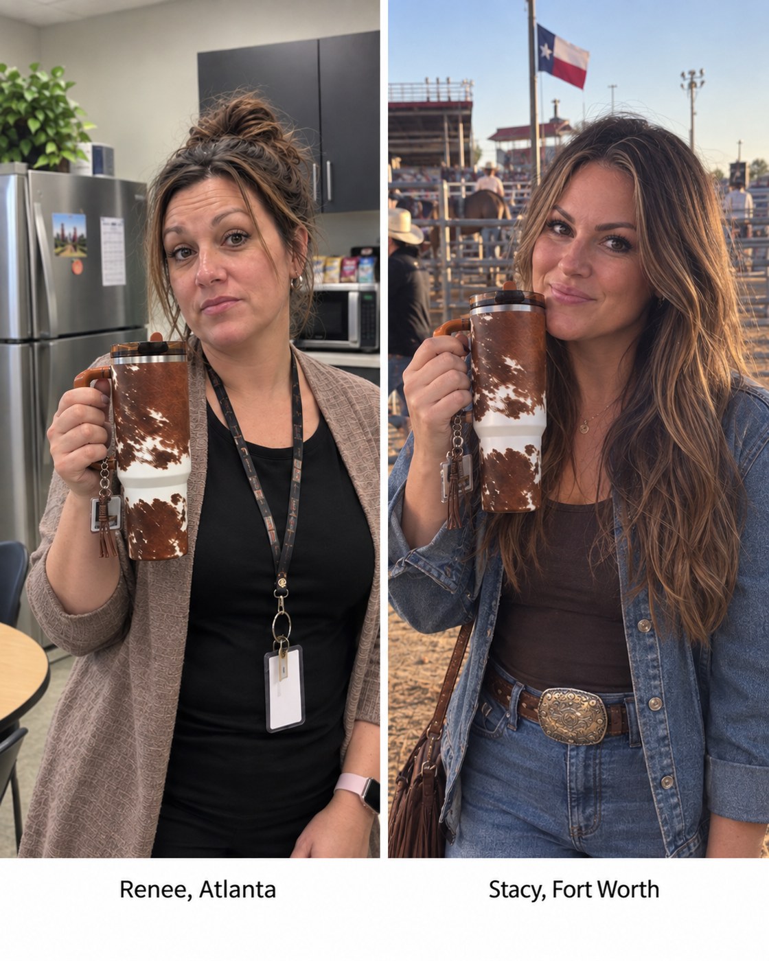 Renee in Atlanta and Stacy in Fort Worth, each holding the same tumbler